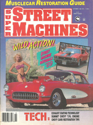 SUPER STREET MACHINES 1989 OCT - CHEVY CARB RESTO, STREET MACH NATS, 442-455